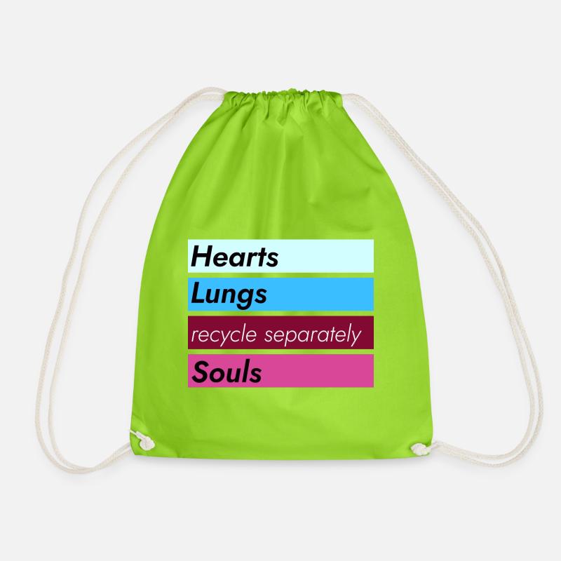 Hearts Lungs Souls - Recycle Separately - Turnbeutel - Neongrün