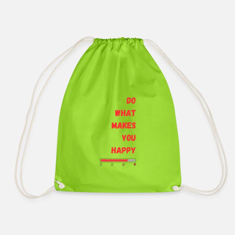 DO WHAT MAKES YOU HAPPY - Turnbeutel - Neongrün