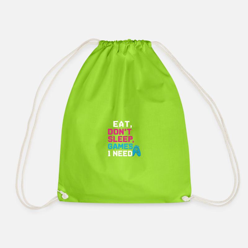 Eat, Don´t sleep, Games i need - Turnbeutel - Neongrün
