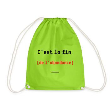 C'est la fin (de l'abondance) - Sac de sport léger - vert néon - Devant
