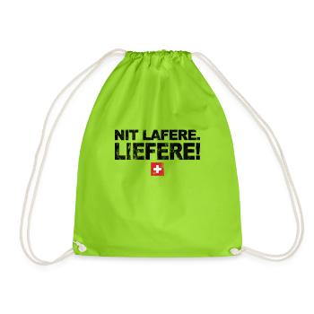 Nit lafere. Liefere! Lustige Schweizer Sprüche CH - Turnbeutel - Neongrün - Vorne