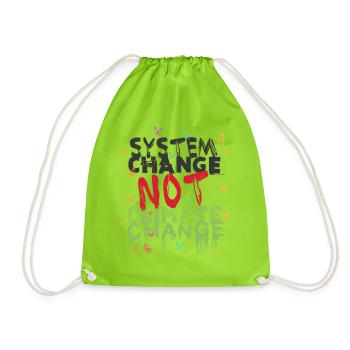 System Change - not Climate Change - Drawstring Bag - neon green - Front