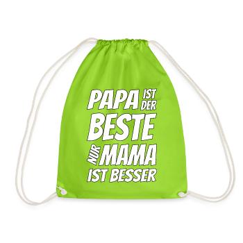papa ist der beste nur mama ist besser - Turnbeutel - Neongrün - Vorne