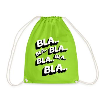 Bla Bla Bla Lustig Statement Genervt Kaffee - Turnbeutel - Neongrün - Vorne