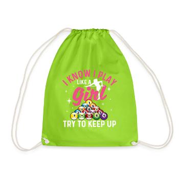I Play Like A Girl Try To Keep Up Billiards - Drawstring Bag - neon green - Front