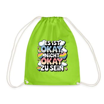  Es Ist Okay Nicht Okay Zu Sein Regenbogen Pride - Turnbeutel - Neongrün - Vorne