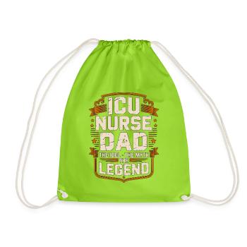 ICU Nurse Dad The Idol The Myth The Intensive Care - Drawstring Bag - neon green - Front