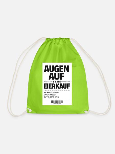 Augen auf beim Eierkauf - Turnbeutel - Neongrün