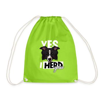 Yes I Herd You Funny Border Collie Sheepdog - Drawstring Bag - neon green - Front