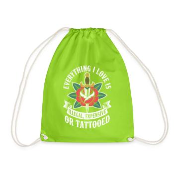 Everything I Love Is Tattooed Tätowiert Tattoo - Drawstring Bag - neon green - Front