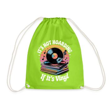 It's not hoarding if it's vinyl - Drawstring Bag - neon green - Front