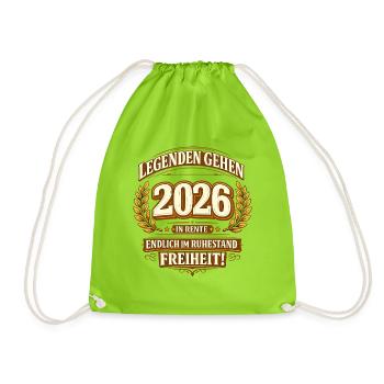 Legenden gehen 2026 in Rente Ruhestand Spruch - Turnbeutel - Neongrün - Vorne