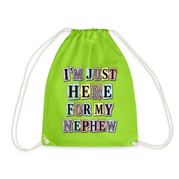 Tante, je suis juste là pour mon neveu - Sac de sport léger - vert néon - Devant