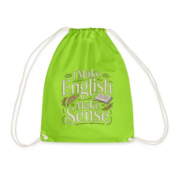ESL Teacher I Make English Make ESL Education - Drawstring Bag - neon green - Front