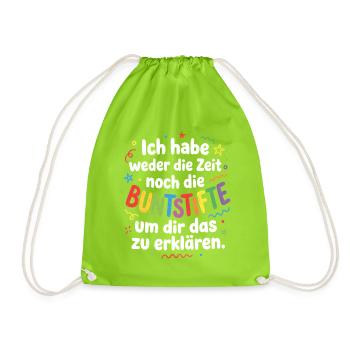Weder Zeit Noch Buntstifte Erklären Genervt Büro - Turnbeutel - Neongrün - Vorne