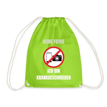 Keine Fotos Ich bin Krankgeschrieben - Turnbeutel - Neongrün - Vorne