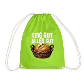 Teig Gut Alles Gut Brot Bäckerei Backen Sauerteig - Turnbeutel - Neongrün - Vorne