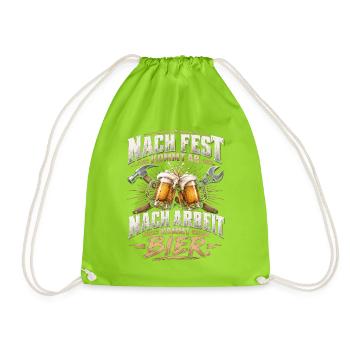 Nach Fest, Nach Arbeit, Bier - Turnbeutel - Neongrün - Vorne