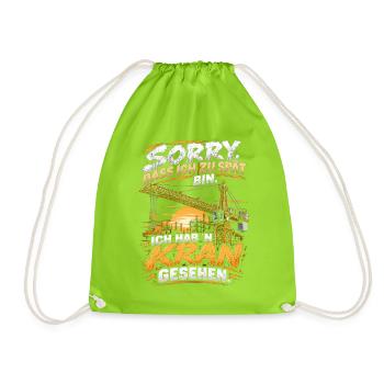 Zu spät? Kran gesehen Bauwitz Shirt - Turnbeutel - Neongrün - Vorne
