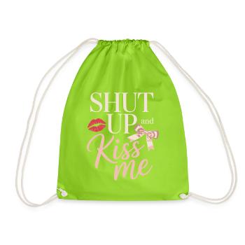 Shut Up And Kiss Me Küss Mich Einfach Valentinstag - Turnbeutel - Neongrün - Vorne
