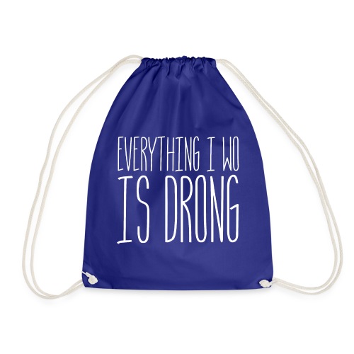 Wrong - Drawstring Bag