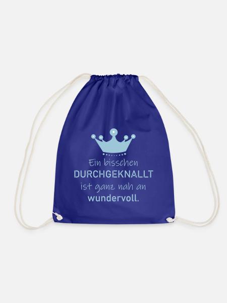 Ein bisschen durchgeknallt ist nah an wundervoll - Turnbeutel - Königsblau