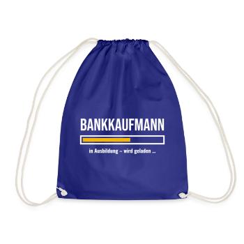 Bankkaufmann Ausbildung Bank Geschenk wird geladen - Turnbeutel - Königsblau - Vorne