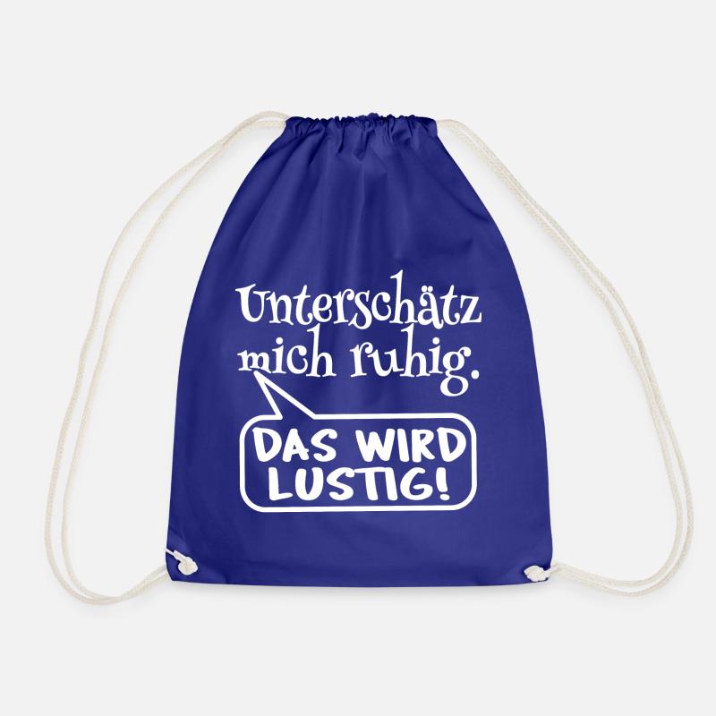 Frecher Spruch, Statement, unterschätz mich ruhig - Turnbeutel - Königsblau