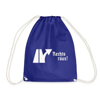 Rechts Raus! (Gegen Rechts / Schild / Fraktur) - Turnbeutel - Königsblau - Vorne