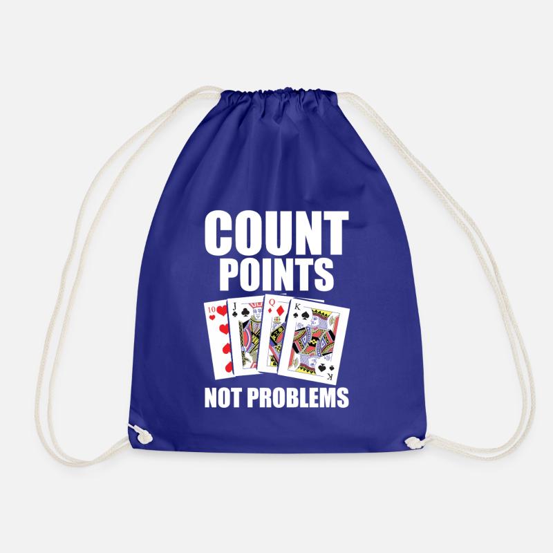 Pinochle Quotes - Count Points Not Problems - Drawstring Bag - royal blue