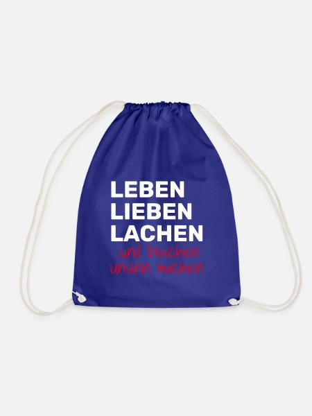 LEBEN LIEBEN LACHEN UND BISSCHEN UNSINN MACHEN - Turnbeutel - Königsblau