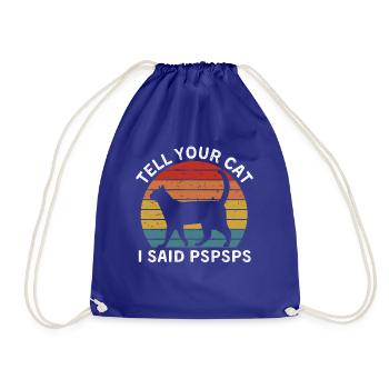 Retro Vintage Black Cat Tell Your Cat I Said Pspsp - Drawstring Bag - royal blue - Front