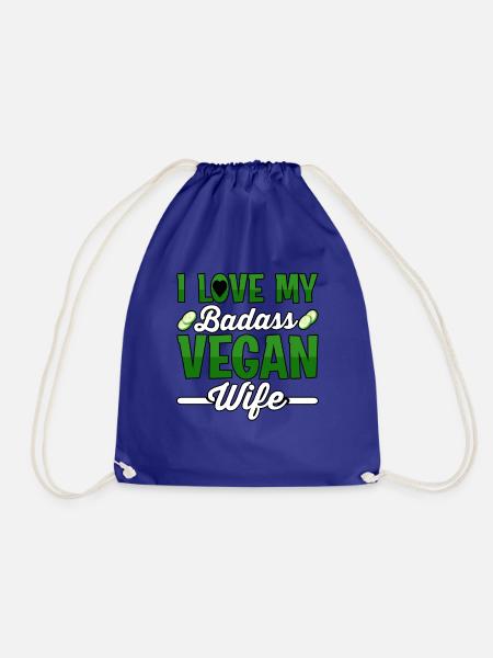 I love my badass vegan wife - Turnbeutel - Königsblau