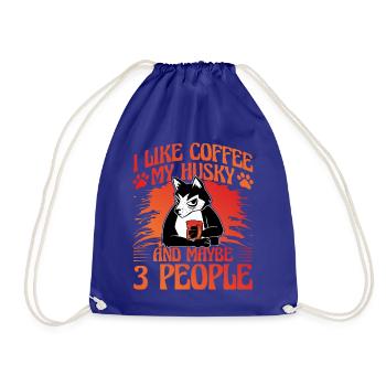 I like coffee my husky and maybe 3 people - Drawstring Bag - royal blue - Front