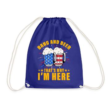 Bang and Beer that's why I'm here - Drawstring Bag - royal blue - Front