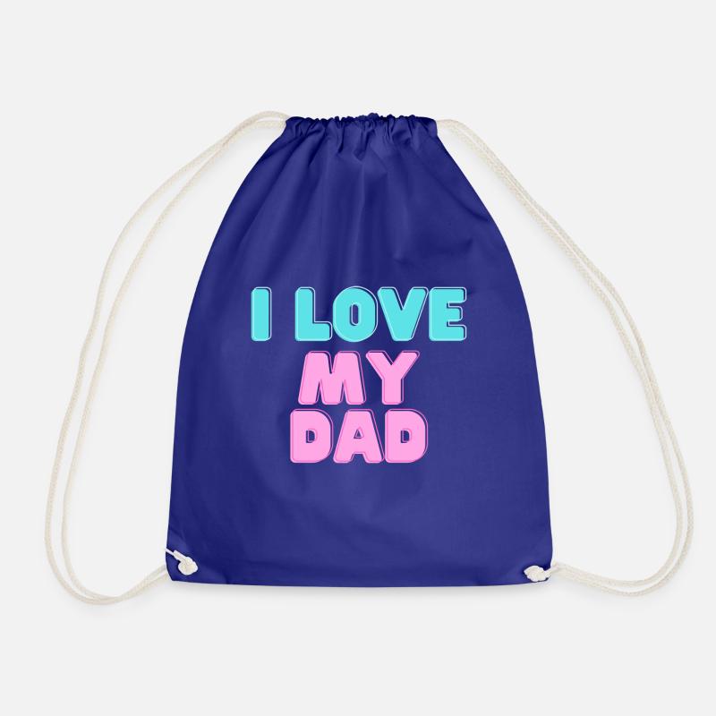 I love my Dad - Drawstring Bag - royal blue