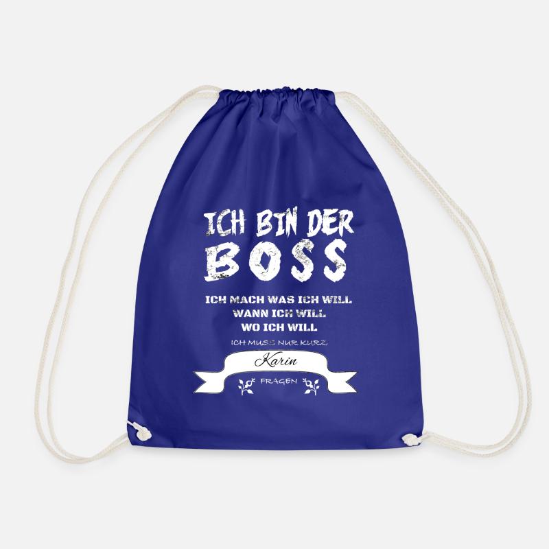 Boss Witziger Spruch Karin - Turnbeutel - Königsblau