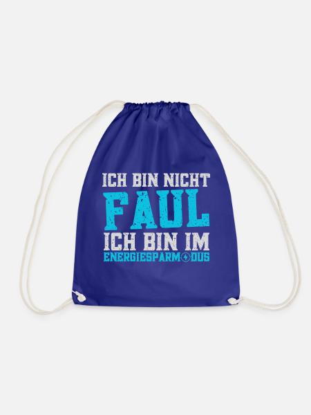 Ich bin nicht Faul, ich bin im Energiesparmodus - Turnbeutel - Königsblau