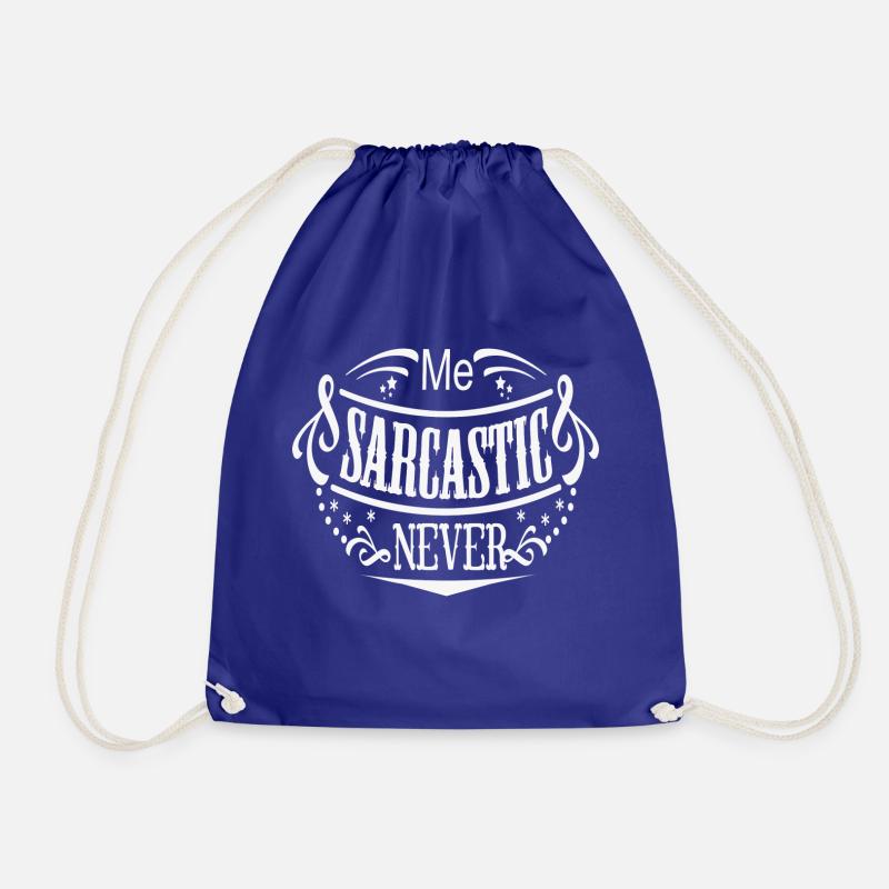me Sarcastic? never - Turnbeutel - Königsblau
