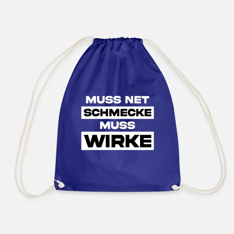 muss net schmecke muss wirke - Turnbeutel - Königsblau