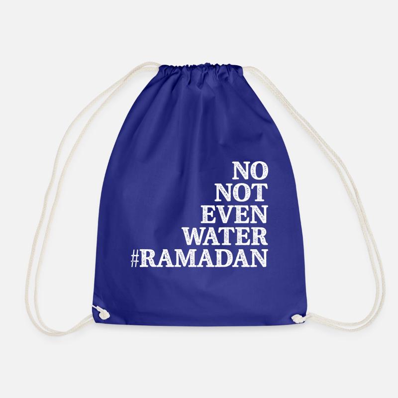 Nein nicht einmal Wasser Ramadan - Turnbeutel - Königsblau
