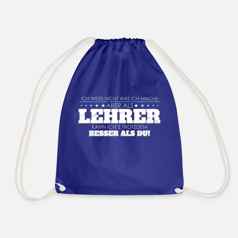 Lehrer Spruch besser als Du - Turnbeutel - Königsblau
