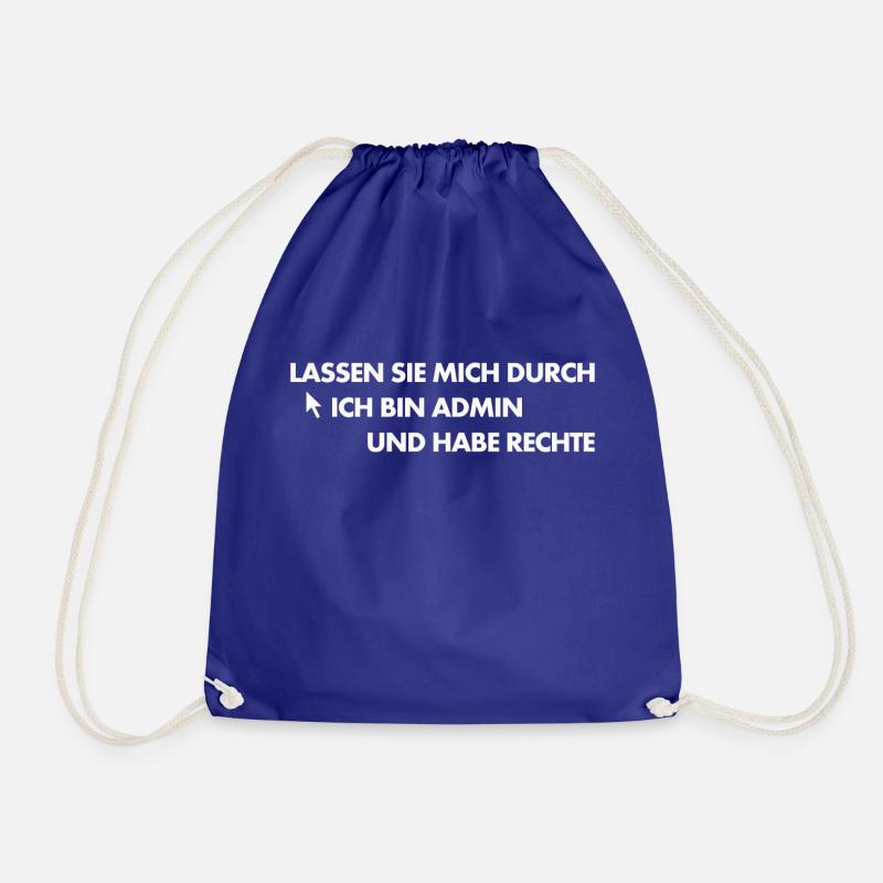 Fun-Shirt - Lassen Sie Mich Durch Ich Bin Admin - Turnbeutel - Königsblau