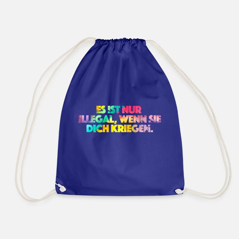 Ce n'est illégal que s'ils vous attrapent. - Sac de sport léger - bleu roi