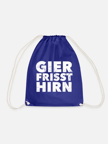 Gier frisst Hirn - Turnbeutel - Königsblau