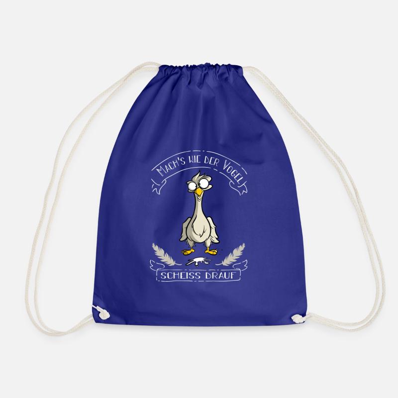 Do it like the bird - shit on it - Drawstring Bag - royal blue