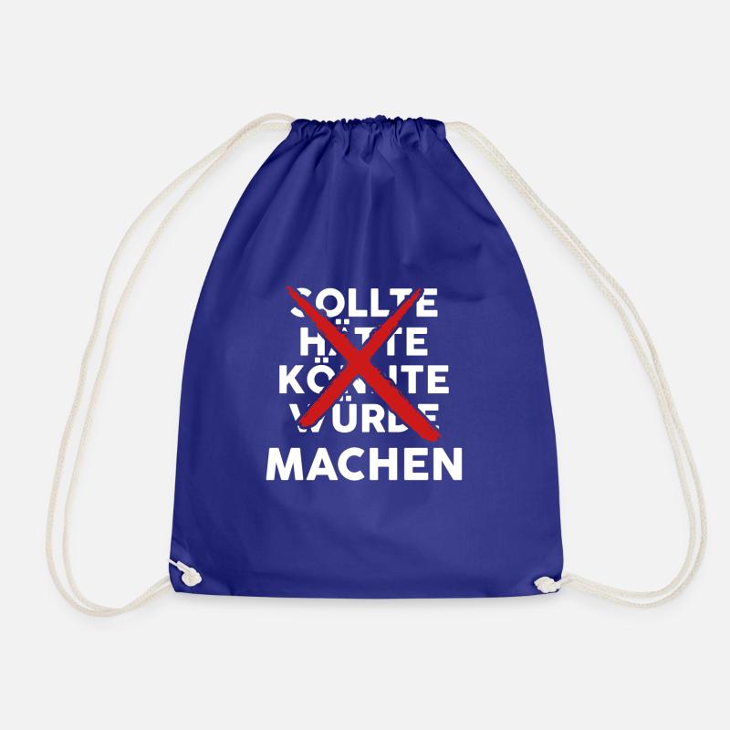 sollte hätte Könnte Würde machen - Turnbeutel - Königsblau