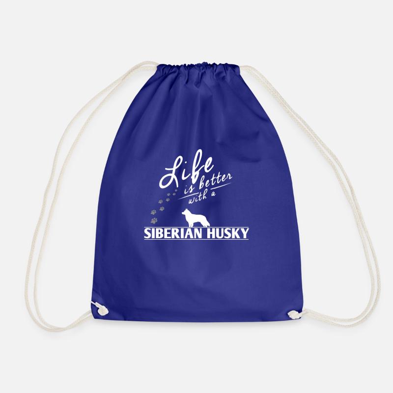 Siberian Husky Lover Design Life Is Better With A - Drawstring Bag - royal blue