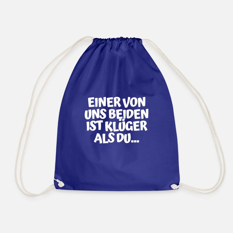 Einer Von Uns Beiden Ist Klüger Als Du - Turnbeutel - Königsblau