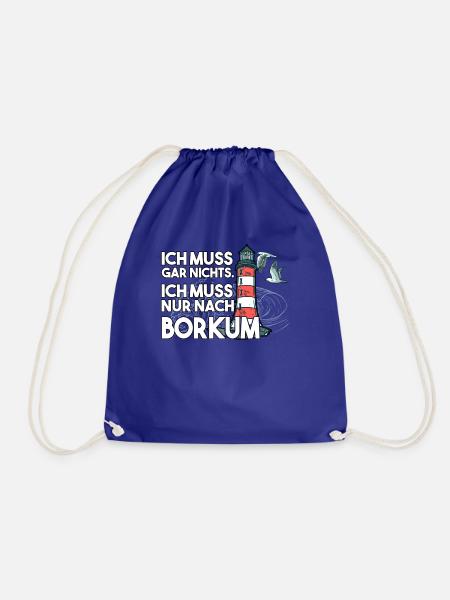 Ich muss garnichts ich muss nur nach Borkum - Turnbeutel - Königsblau